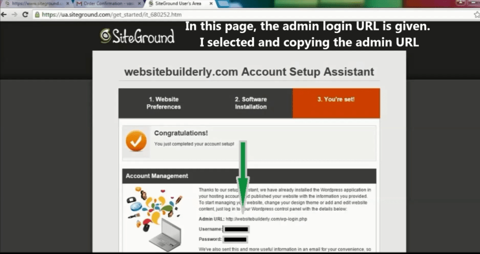 Your website admin username & password. Login using this info